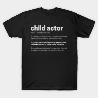 Dictionary Entry: Child Actor T-Shirt